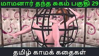 Tamil Audio Sex Story - Tamil Kama kathai - Maamanaar Thantha Sugam part - 29 porn video